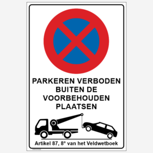 Bord "Parkeren verboden buiten de voorbehouden plaatsen" v2